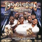 196 Clique "Money Made Part 2" 
