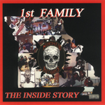 1st Family "The Inside Story"