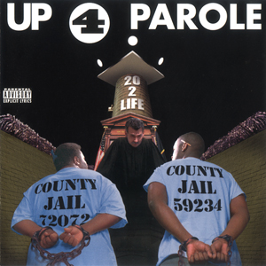 20-2-Life "Up 4 Parole"