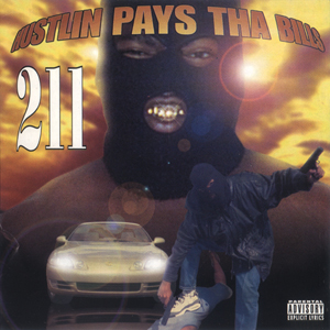 211 "Hustlin Pays Tha Bills"