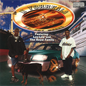 II Forreala "By Any Means"