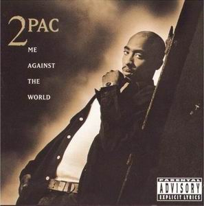 2Pac "Me Against The World"
