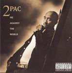 2Pac "Me Against The World"