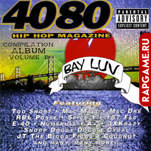 4080 Hip Hop Magazine Compilation Album Vol.2 "Bay Luv"