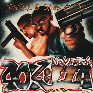 40 Killa Mafia "Ballaz &#38; Shot Callaz"