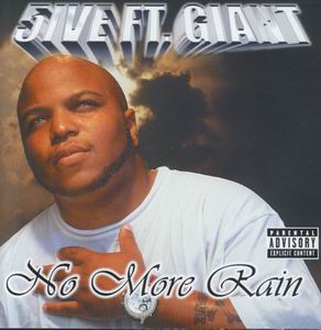 5ive Foot Giant "No More Rain"