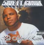 5ive Foot Giant "No More Rain"