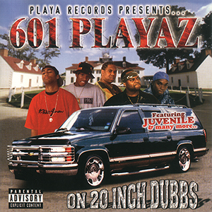 601 Playaz "On 20 Inch Dubbs"