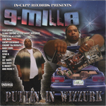 9-Milla "Puttin In Wizzurk"