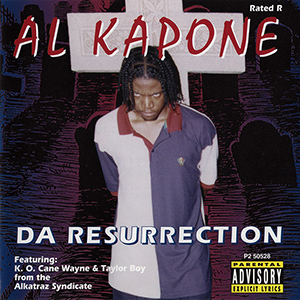 Al Kapone "Da Resurrection"