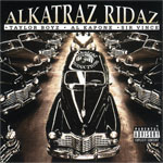 Alkatraz Ridaz (Taylor Boyz, Al Kapone &#38; Sir Vince)