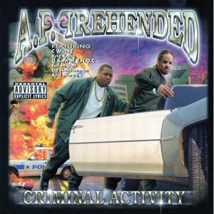 A.P. Prehended "Criminal Activity"