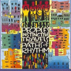 A Tribe Called Quest "People&#39;s Instinctive Travels And The Path Of Rhythm"
