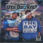 Balance &#38; Big Rich "Unda Dogg Kingz"