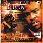 Baldhead Rick "Thug Continent"