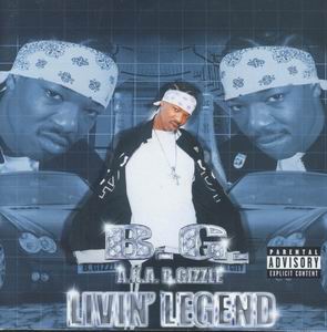 B.G. "Livin&#39; Legend"