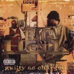 Big Herk "Guilty As Charged"