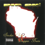 Big Oh! &#38; J.Stills "Stackin Cheese &#38; Droppin Brats"