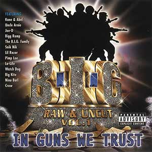 B.I.G. Records "Raw &#38; Uncut Vol.1"