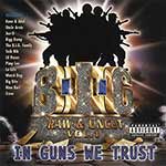 B.I.G. Records "Raw &#38; Uncut Vol.1"