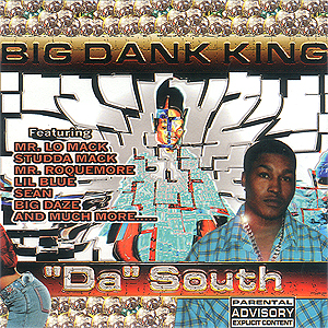 Big Dank King "Da South"