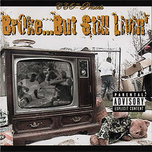 Big Fella &#38; Te&#39;Arthur "Broke But Still Livin"