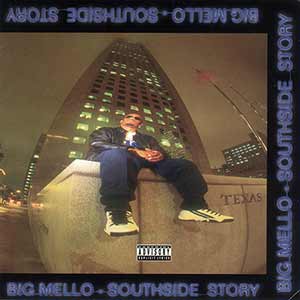 Big Mello "Southside Story"