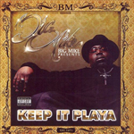 Big Mike "Keep It Playa"