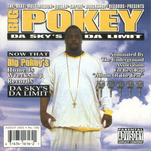 Big Pokey "Da Sky&#39;s Da Limit"