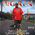 Big Ren "Tha Streets Won&#39;t Let Me Go"