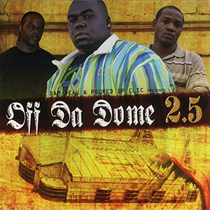 Big Roddy "Off Da Dome 2.5"