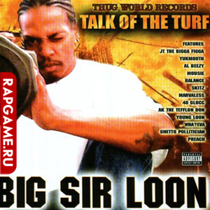 Big Sir Loon "Talk Of The Turf"