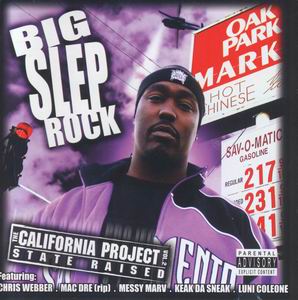 Big Slep Rock "California Project vol.2: State Raised"