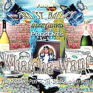 Bizzy Bird "Whatcha Want"