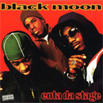 Black Moon "Enta Da Stage"