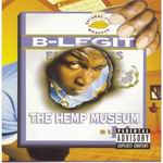 B-Legit "The Hemp Museum"