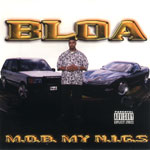Bloa "M.O.B. My N.I.G.S"
