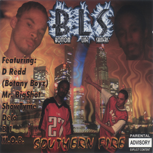 BLS (Bottom Line Shiners) "Southern Fire"