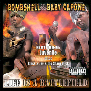Bombshell &#38; Baby Capone "Life Is A Battlefield"
