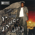 Boss Playa "Game vs. Game"