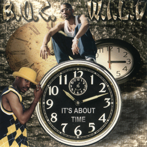 B.U.C.W.I.L.D. "It&#39;s About Time"