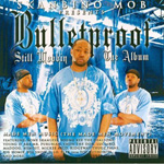 Bulletproof of Skanbino Mob "Still Mobbin - The Album"