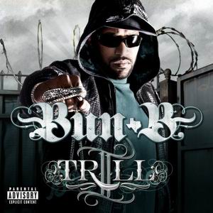 Bun B "IITrill"