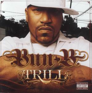 Bun B "Trill"