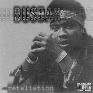Busbak "Retaliation"