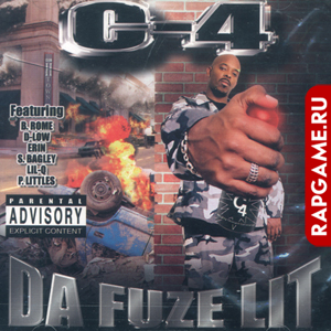 C-4 "Da Fuze Lit"