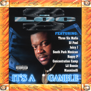 C-Loc "It&#39;s A Gamble"