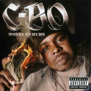 C-Bo "Money To Burn"