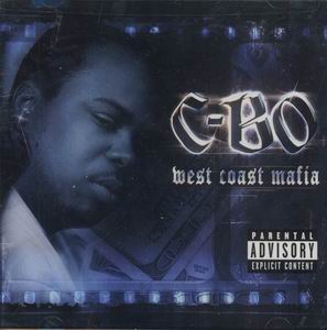 C-Bo "West Coast Mafia"