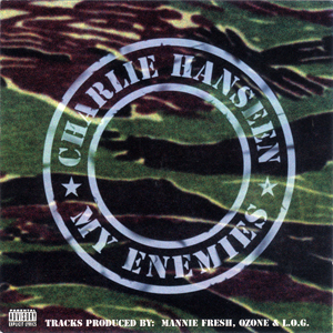 Charlie Hanseen "My Enemies"